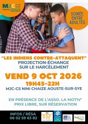 Ciné débat - « Les indiens contre-attaquent » sur le harcèlement, avec le MJC Centre Social Nini Chaize