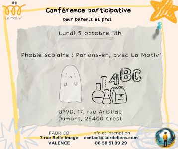 Conférence -  Phobie scolaire : Parlons-en, avec l'Université Populaire du Val de Drôme
